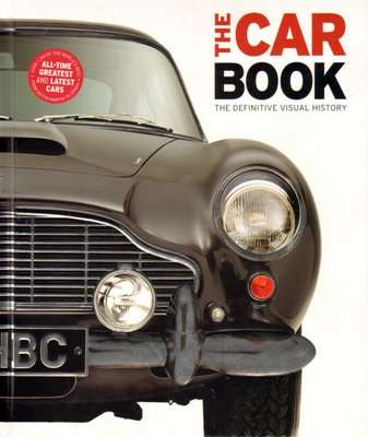 The Car Book - The Definitive Visual History (Hardcover)