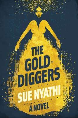 The Gold Diggers - A Novel (Paperback)