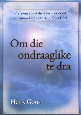 Om Die Ondraaglike Te Dra (Afrikaans, Paperback)