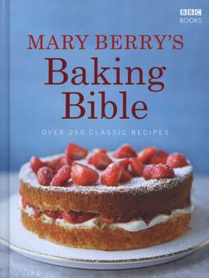 Mary Berry's Baking Bible (Hardcover)