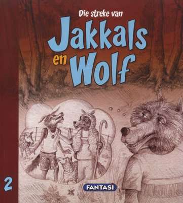 Die Streke Van Jakkals En Wolf (Afrikaans, Paperback)