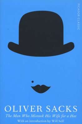 The Man Who Mistook His Wife for a Hat (Paperback, Main Market Ed.)