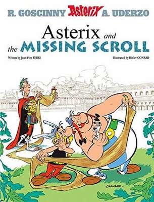 Asterix And The Missing Scroll - Book  36 (Hardcover)