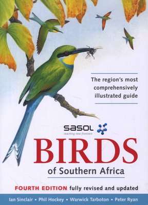 Sasol Birds of Southern Africa (Paperback, 4th Edition)