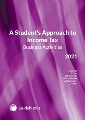 A Student's Approach To Income Tax - Business Activities 2021 (Paperback)