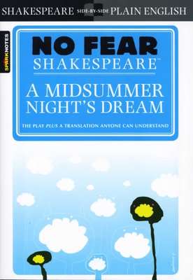 A Midsummer Night's Dream (No Fear Shakespeare) (Paperback, Study Guide ed.)