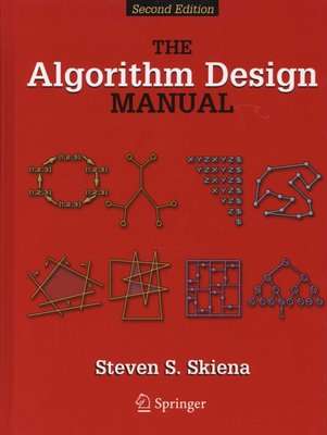 The Algorithm Design Manual (Hardcover, 2nd ed. 2008)