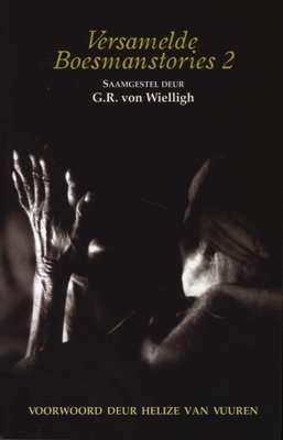 Versamelde Boesmanstories 2 (Afrikaans, Paperback)