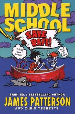 Middle School: Save Rafe! - (Middle School 6) (Paperback)