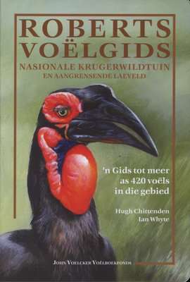 Roberts voelgids - Nasionale Krugerwildtuin en aangrensende laeveld (Paperback, annotated edition)