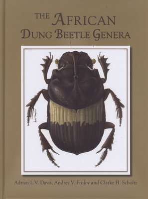 The African Dung Beetle Genera (Hardcover)