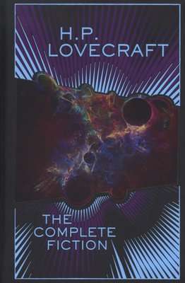 H.P. Lovecraft (Barnes & Noble Collectible Classics: Omnibus Edition) - The Complete Fiction (Hardco