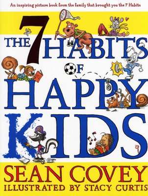 The 7 Habits of Happy Kids (Hardcover)