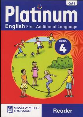 Platinum English - First Additional Language  - Grade 4 Reader  (Paperback)