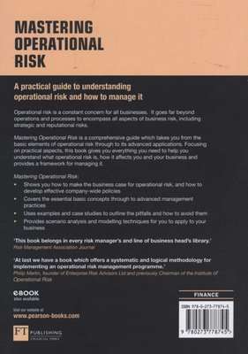 Mastering Operational Risk - A practical guide to understanding operational risk and how to manage i