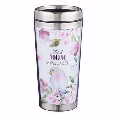 Best Mom In The World (Stainless Steel Mug)