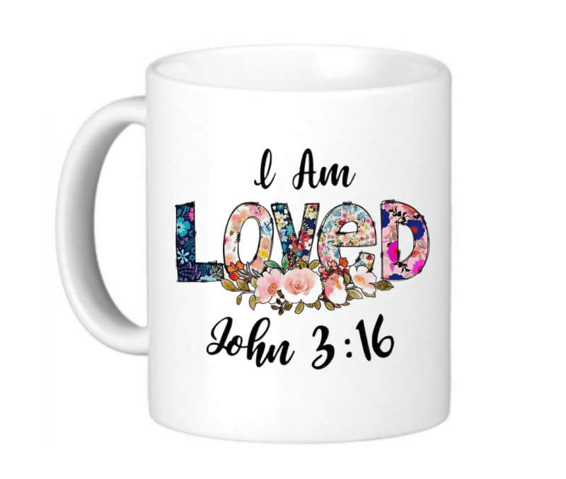John 3.16 Coffee Mug - I Am Loved - Christian Coffee Mug - Single Coffee - 330ml - John 3.16 - I am