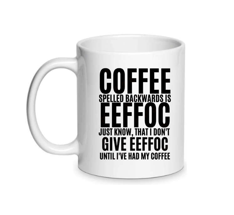 Funny Coffee Mug - Single Coffee Mug