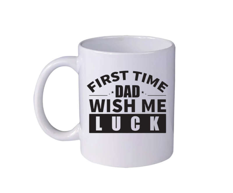 First Time Dad Coffee Mug