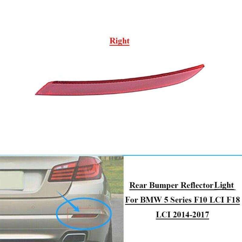 Rear Bumper Reflector Light For BMW 5 Series F10 LCI F18 LCI 2014-2017 Right