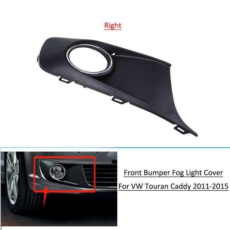 Bumper Fog Lamp Light Cover Trim Grille Bezel For VW Touran/Caddy 2011-15 Right