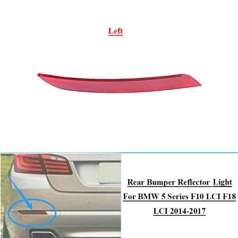 Rear Bumper Reflector Light For BMW 5 Series F10 LCI F18 LCI 2014-2017 Left