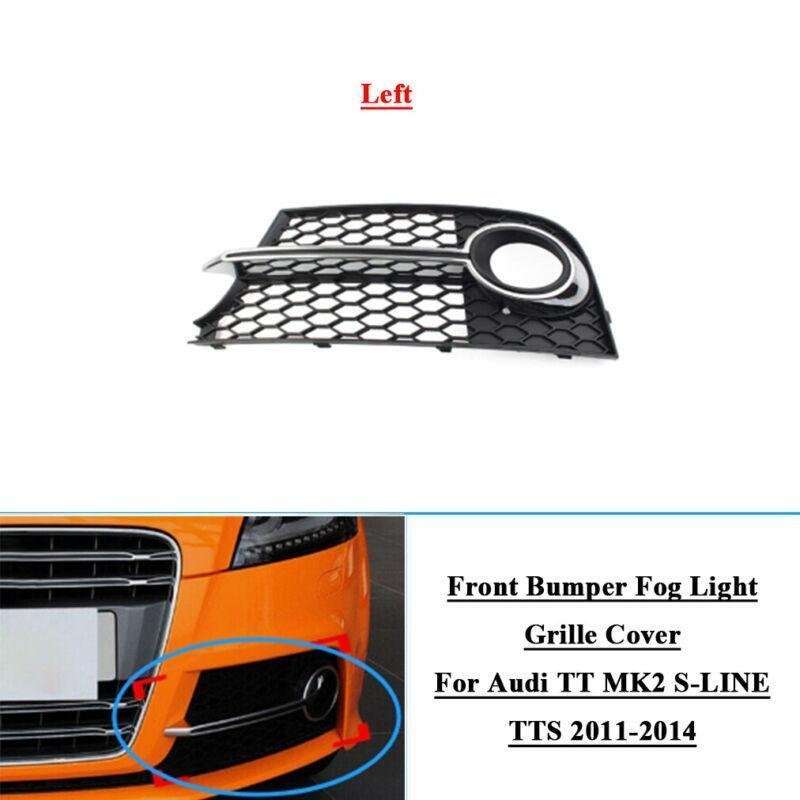 Front Bumper Fog Light Grille Cover For Audi TT MK2 S-LINE TTS 2011-2014 Left