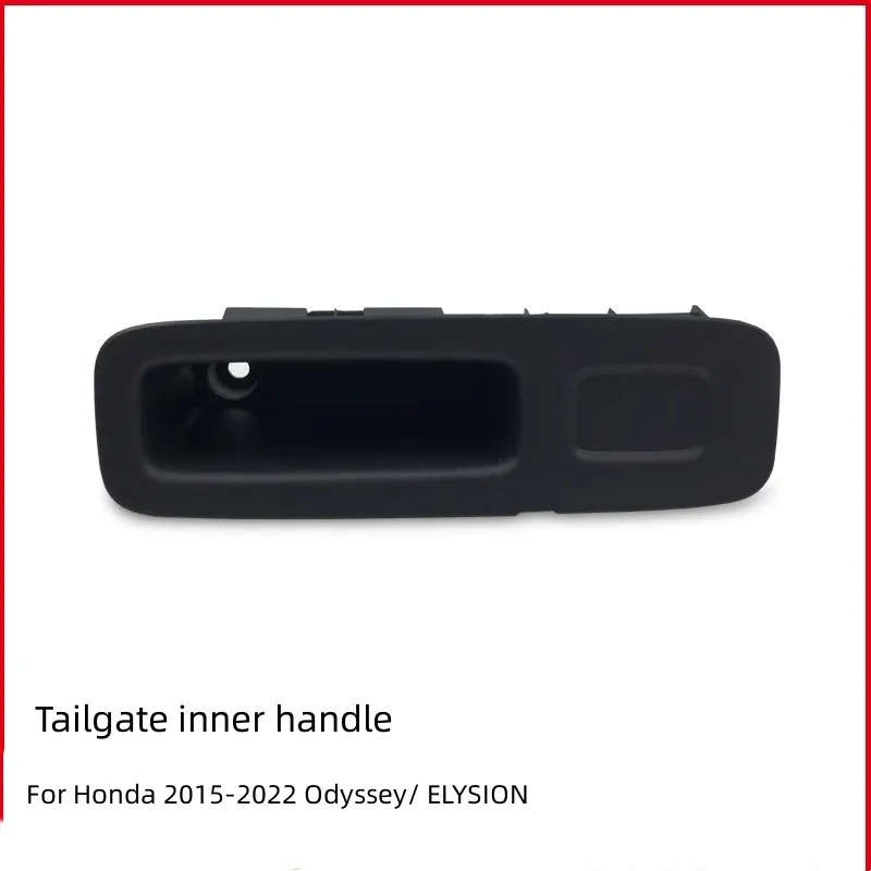 For Honda 2015-2022 Odyssey ELYSION  Car Tailgate Inner Handle  Trunk  Inner Handle Tail Cover ha...