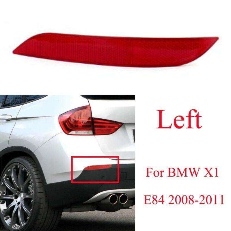 Fits For BMW X1 E84 2008-2011 Left Side Rear Bumper Reflector Light Brake Lamp