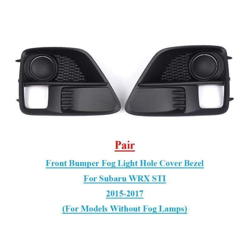 Front Bumper Fog Light Hole Cover For Subaru WRX STI 2015-2017 Left+Right