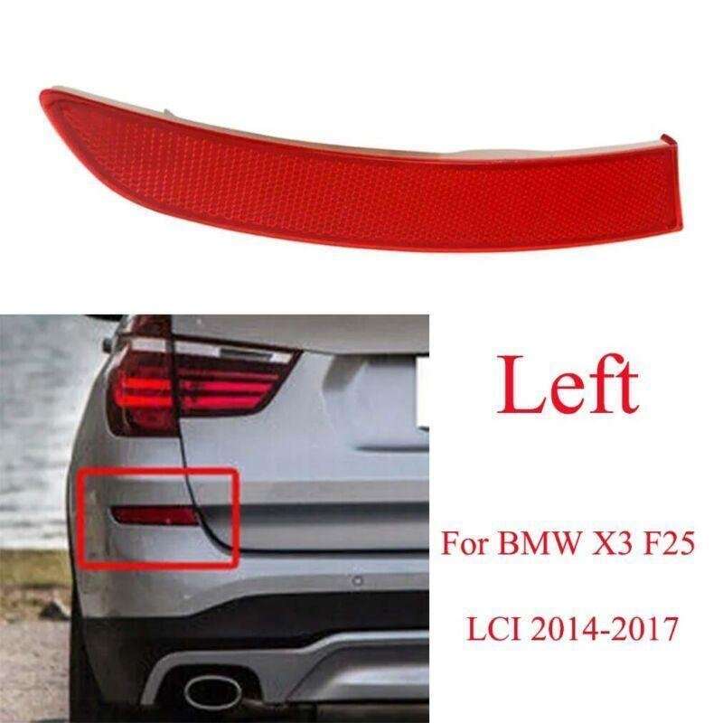 For BMW X3 F25 LCI 2014-2017 Left Side Rear Bumper Reflector Light Brake Lamp