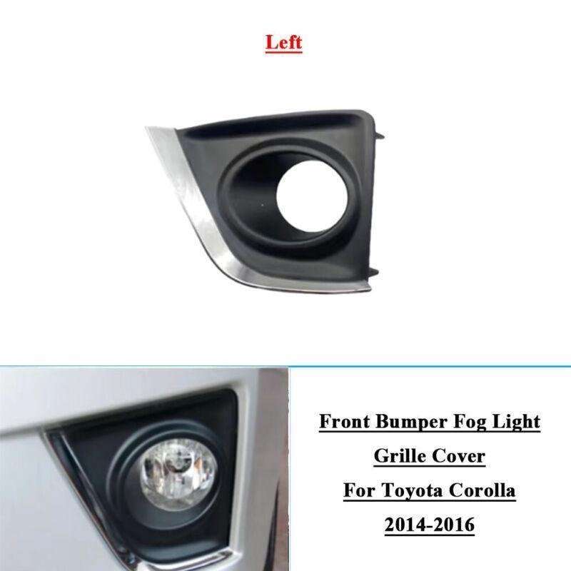 Front Bumper Fog Light Grille Cover For Toyota Corolla 2014-2016 Left 8148202390