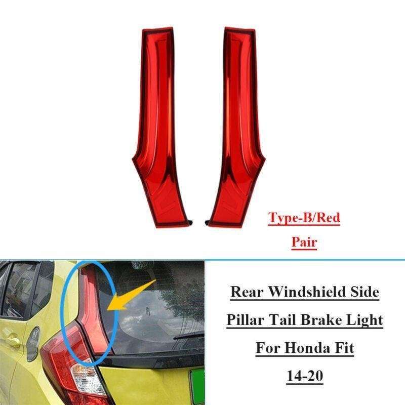 Red Rear Windshield Side Pillar Tail Brake Light Lamp For Honda Fit 14-20 Pair B