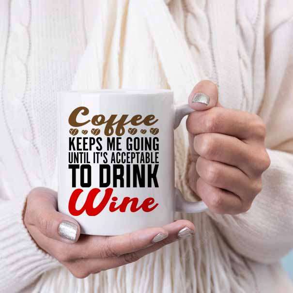 Coffee keeps me going coffee mug