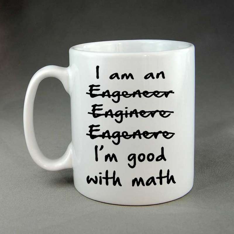 I am an engineer wrong spelling coffee mug std