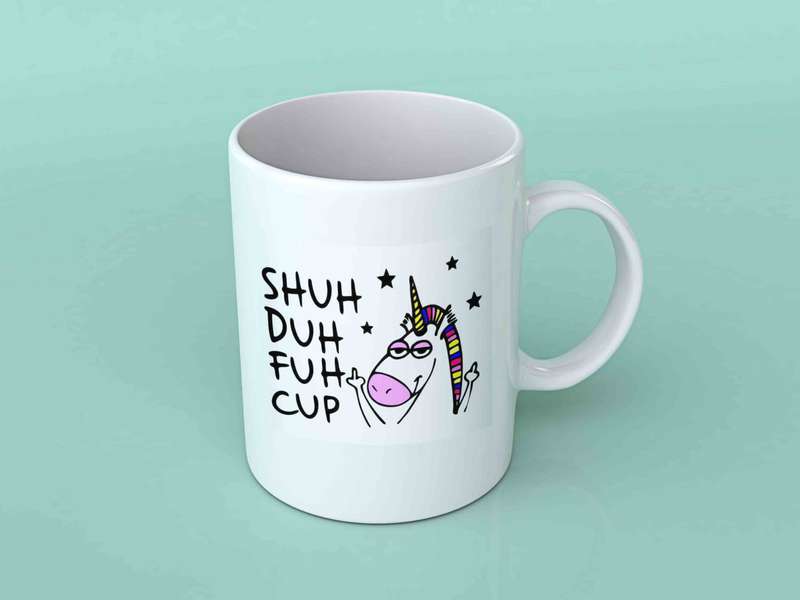 Shuh duh fuh cup unicorn coffee mug