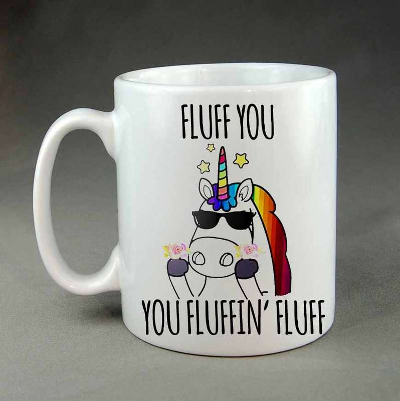 Fluff you you fluffin fluff unicorn coffee mug