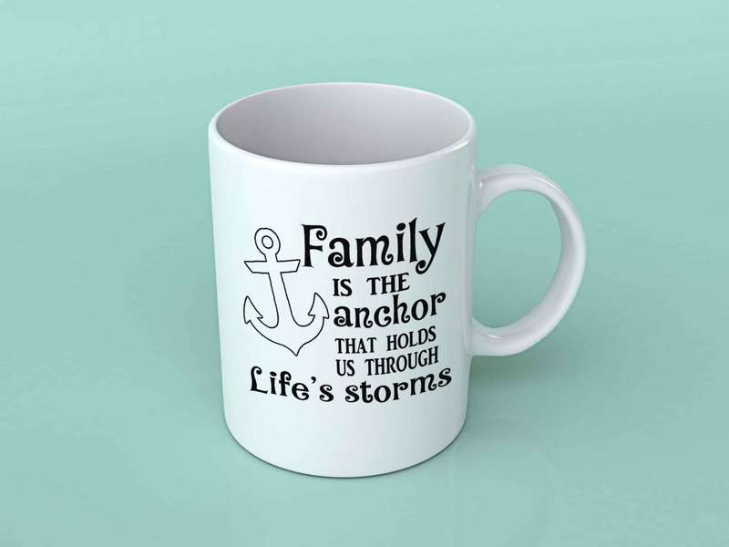 Family is the anchor that holds us coffee mug