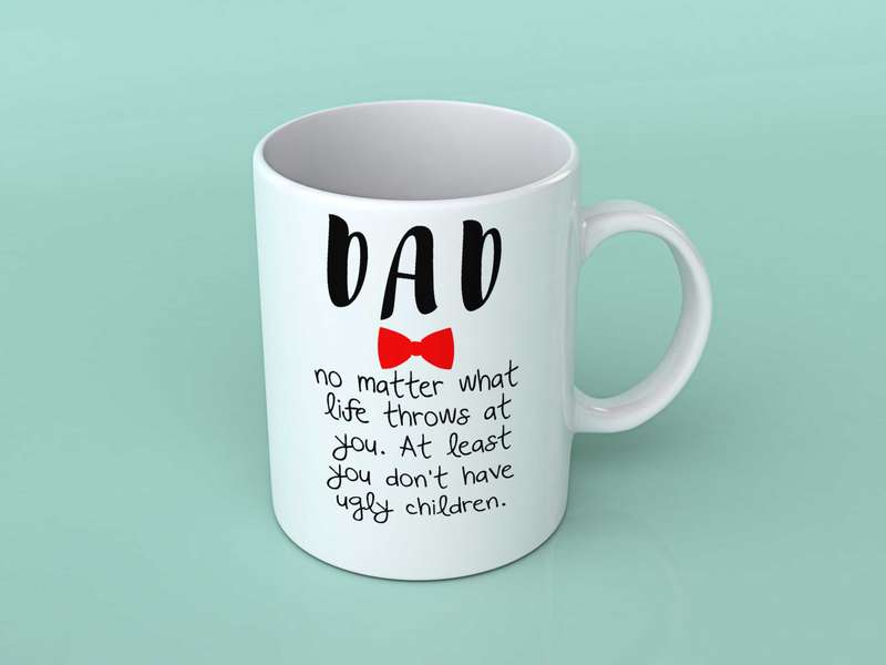 Dad no matter what life throws at you coffee mug