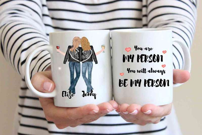 Best friends you are my person coffee mug