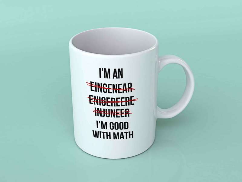 I'm an engineer funny coffee mug