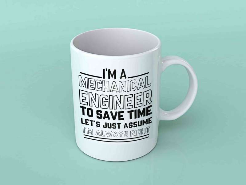 I'm a mechanical engineer coffee mug