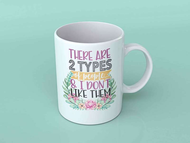 There are two types of people coffee mug