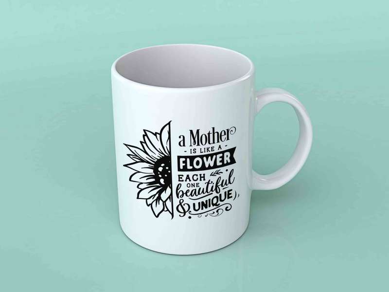 A mother is like a flower Coffee mug