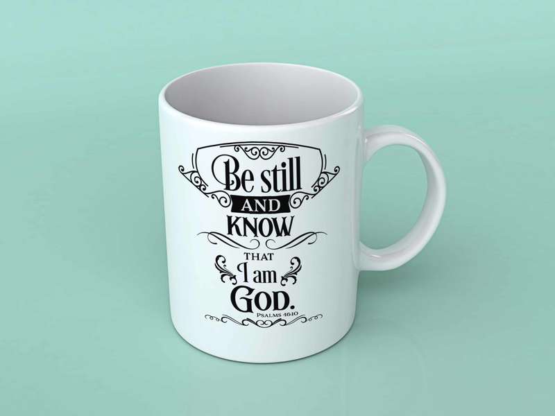 Be still and know that I am God coffee mug