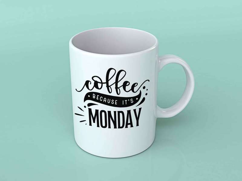 Coffee because it's Monday Coffee mug