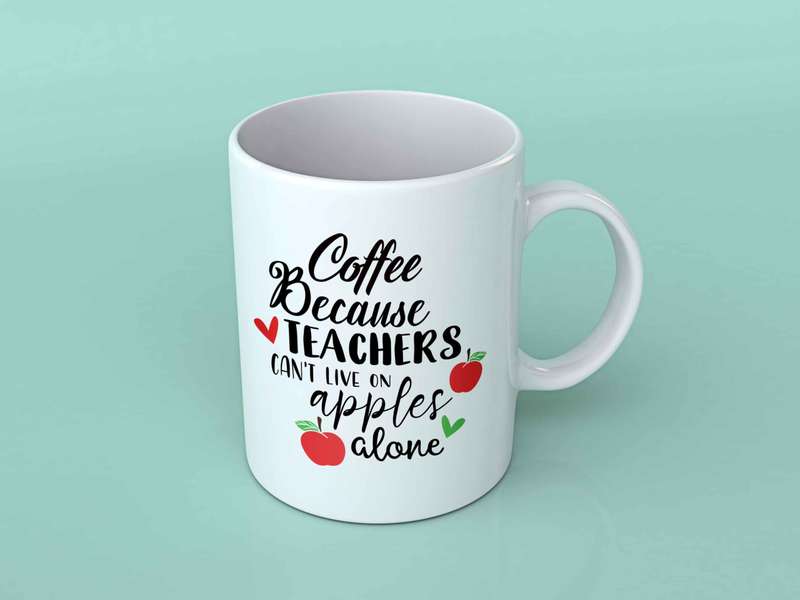 Coffee because teachers coffee mug