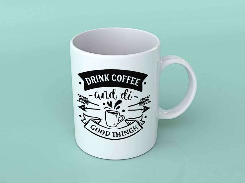 Drink coffee and do good things Coffee mug