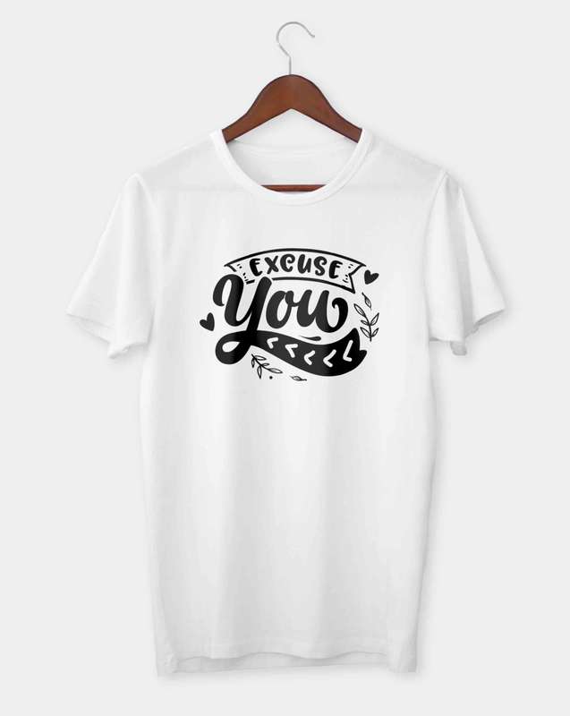 Excuse you T-shirt