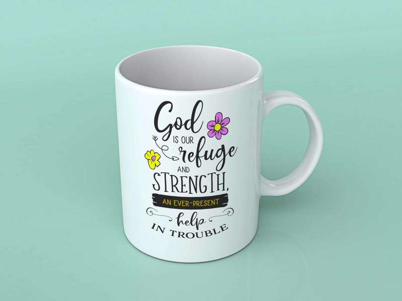 God is our refuge and strength coffee mug